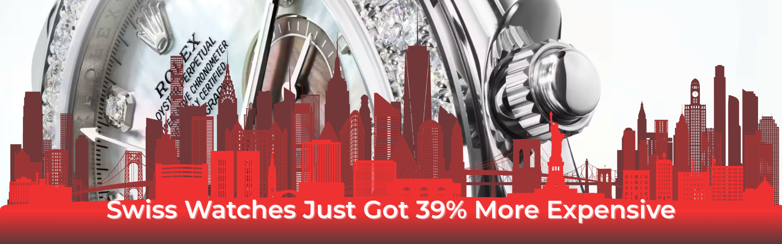 The 39% Tariff on Swiss Watches: What It Means for Collectors, and the Independent Luxury Watch Market in NYC